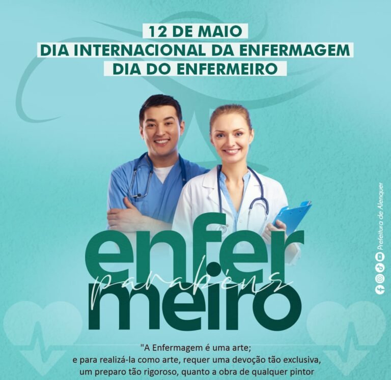 12 de Maio – Dia Internacional da Enfermagem e Dia do Enfermeiro (a).