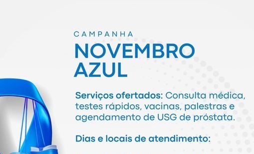 Campanha Novembro Azul, para prevenção do câncer de próstata!